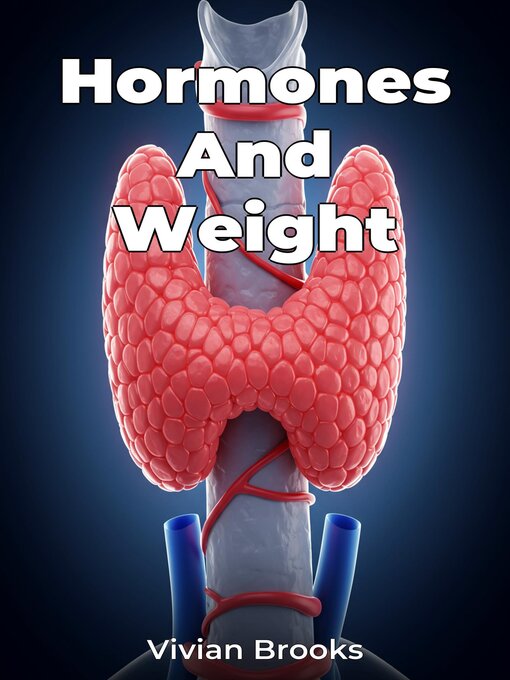 Title details for Hormones and Weight by Vivian Brooks - Available